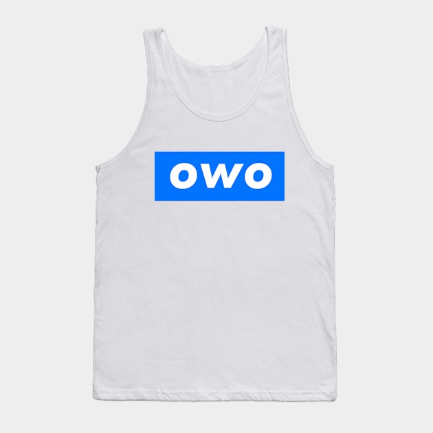 owo Tank Top by KingLoxx